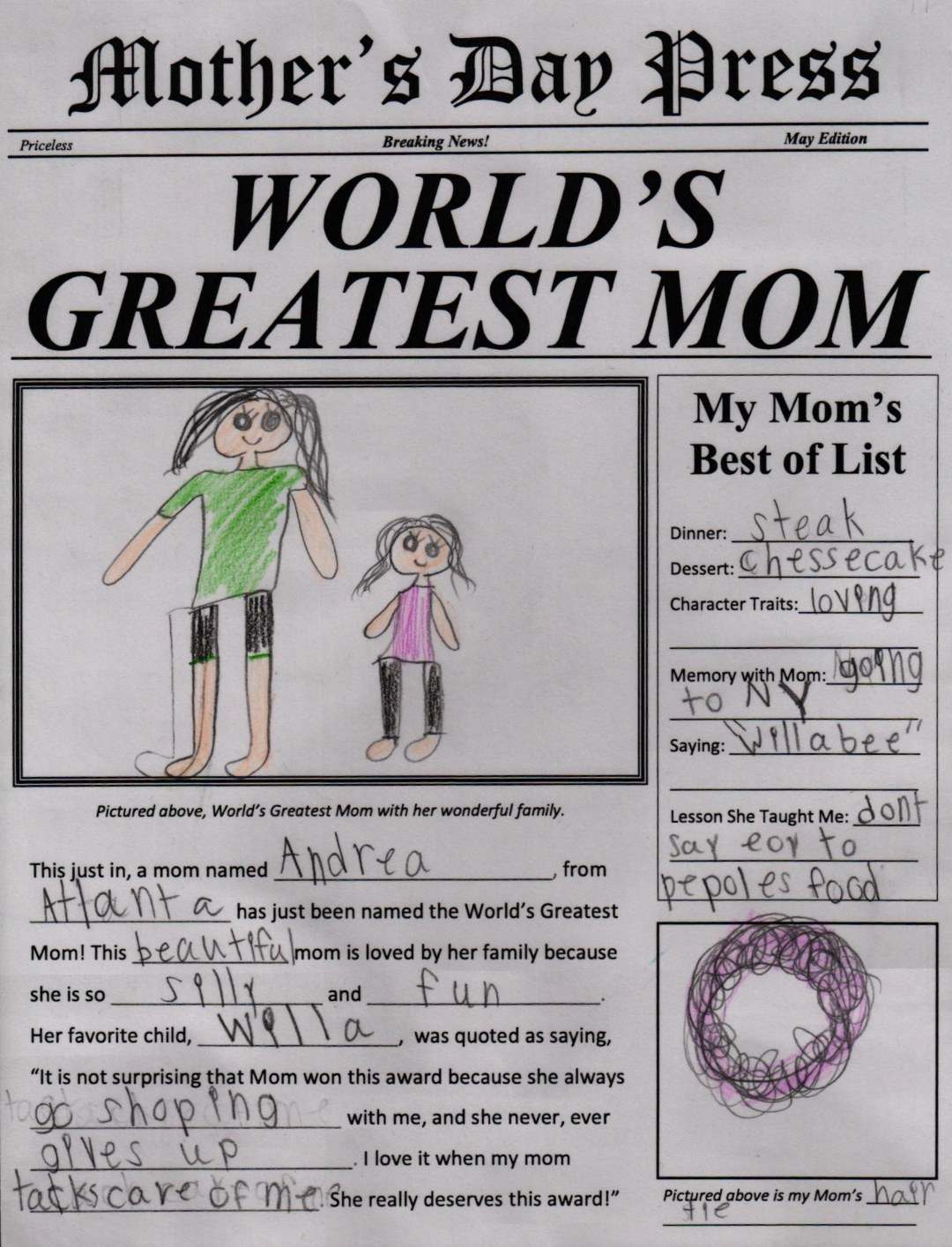 A fill-in-the-blank Mother's Day newspaper page titled 'Mother's Day Press: World's Greatest Mom,' with 'May Edition' at the top. On the left is a colored-pencil drawing of a tall woman in a green T-shirt and black shorts standing next to a smaller girl in a pink top and black leggings. Below the drawing is a filled-in article naming Willa's mom as the world's greatest mom. On the right is a 'My Mom's Best of List' with handwritten answers for dinner, dessert, character traits, a memory, a family saying, and a lesson taught, plus a small pencil-and-crayon drawing of a hair tie at the bottom.